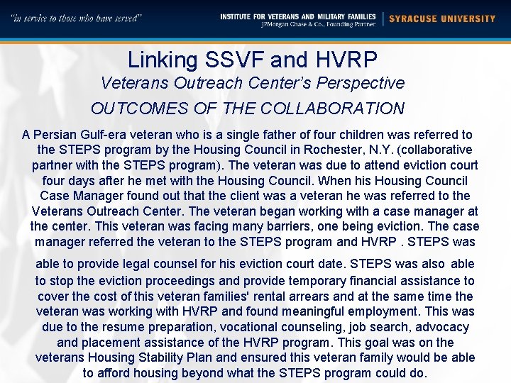Linking SSVF and HVRP Veterans Outreach Center’s Perspective OUTCOMES OF THE COLLABORATION A Persian