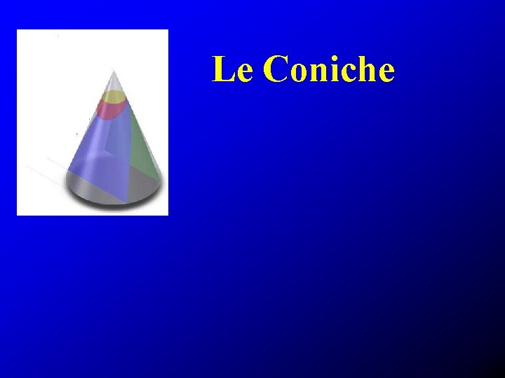 Le Coniche 