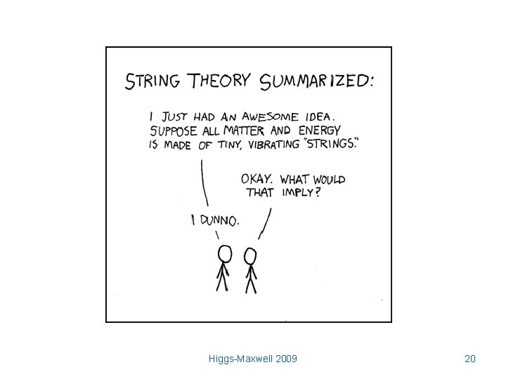 Higgs-Maxwell 2009 20 