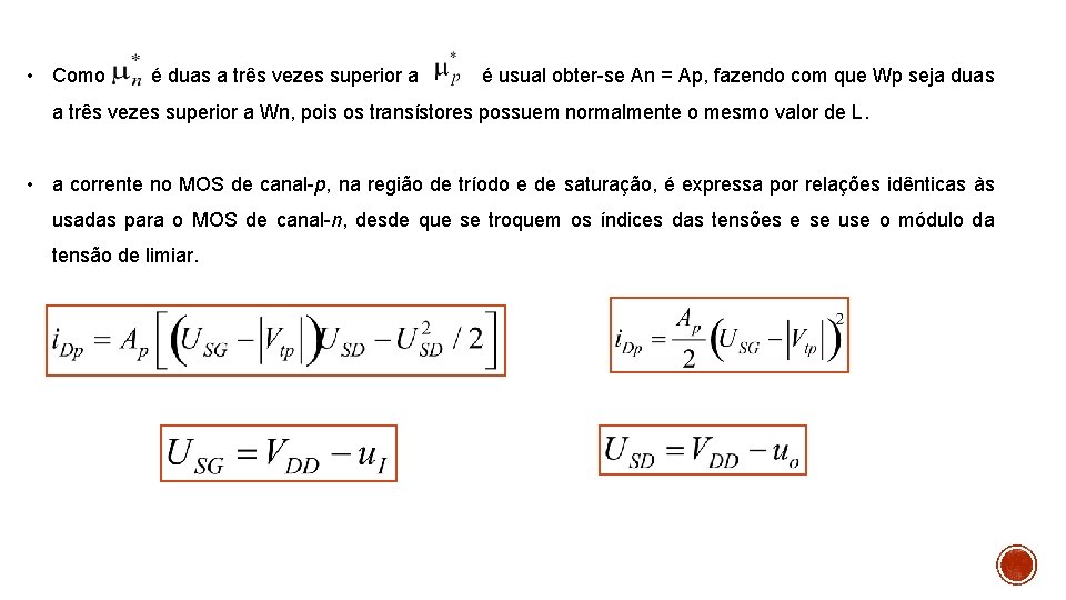  • Como é duas a três vezes superior a é usual obter-se An