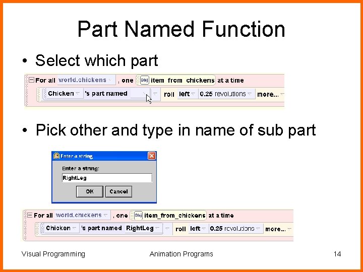 Part Named Function • Select which part • Pick other and type in name