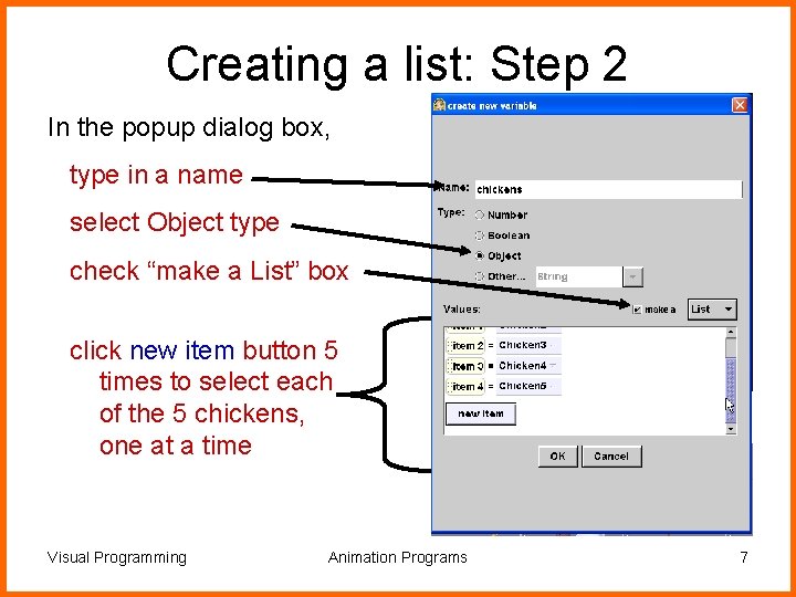 Creating a list: Step 2 In the popup dialog box, type in a name