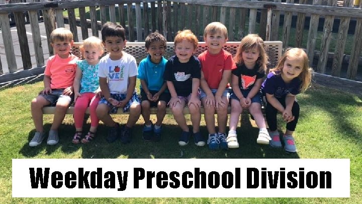 Weekday Preschool Division 