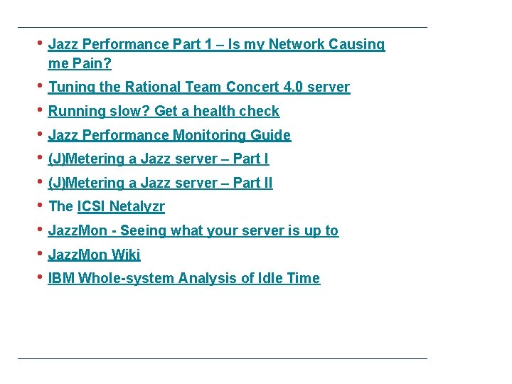  • Jazz Performance Part 1 – Is my Network Causing me Pain? •