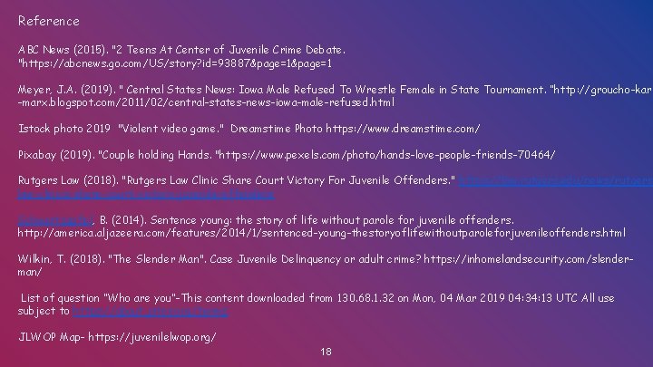 Reference ABC News (2015). "2 Teens At Center of Juvenile Crime Debate. "https: //abcnews.