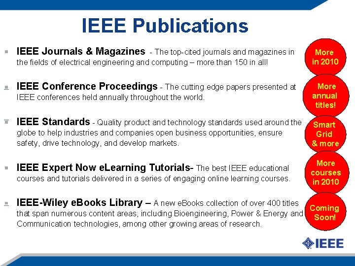 IEEE Publications IEEE Journals & Magazines - The top-cited journals and magazines in the