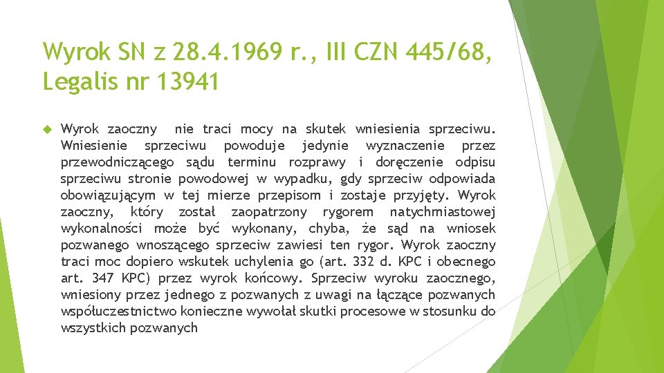 Wyrok SN z 28. 4. 1969 r. , III CZN 445/68, Legalis nr 13941