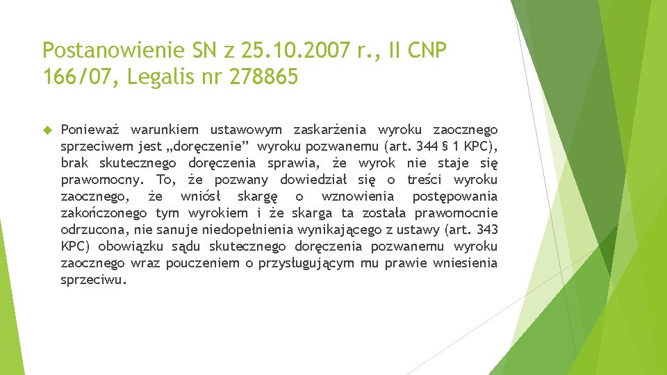 Postanowienie SN z 25. 10. 2007 r. , II CNP 166/07, Legalis nr 278865