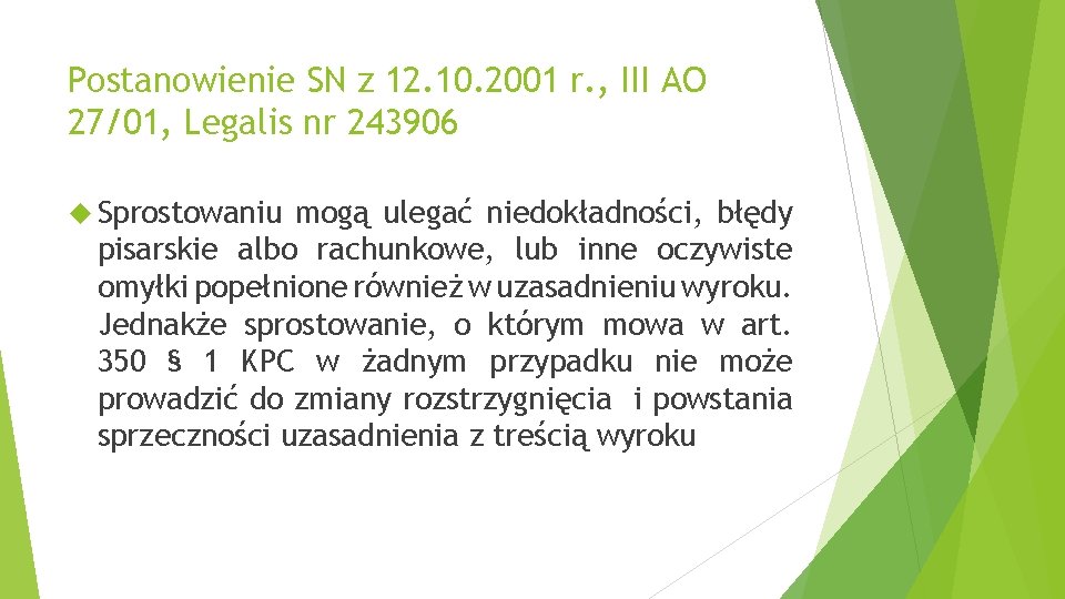 Postanowienie SN z 12. 10. 2001 r. , III AO 27/01, Legalis nr 243906