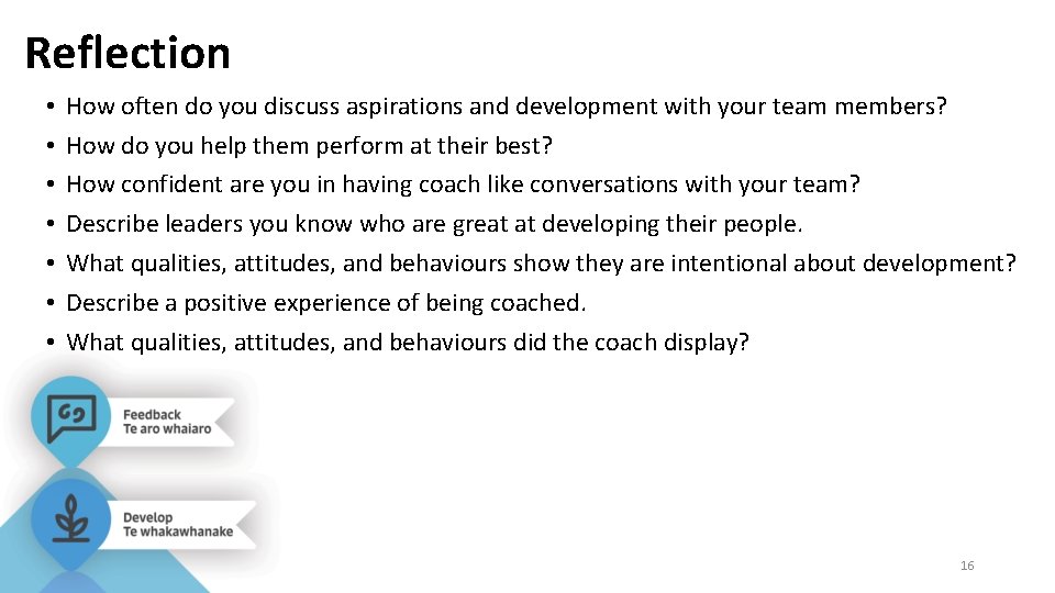 Reflection • • How often do you discuss aspirations and development with your team