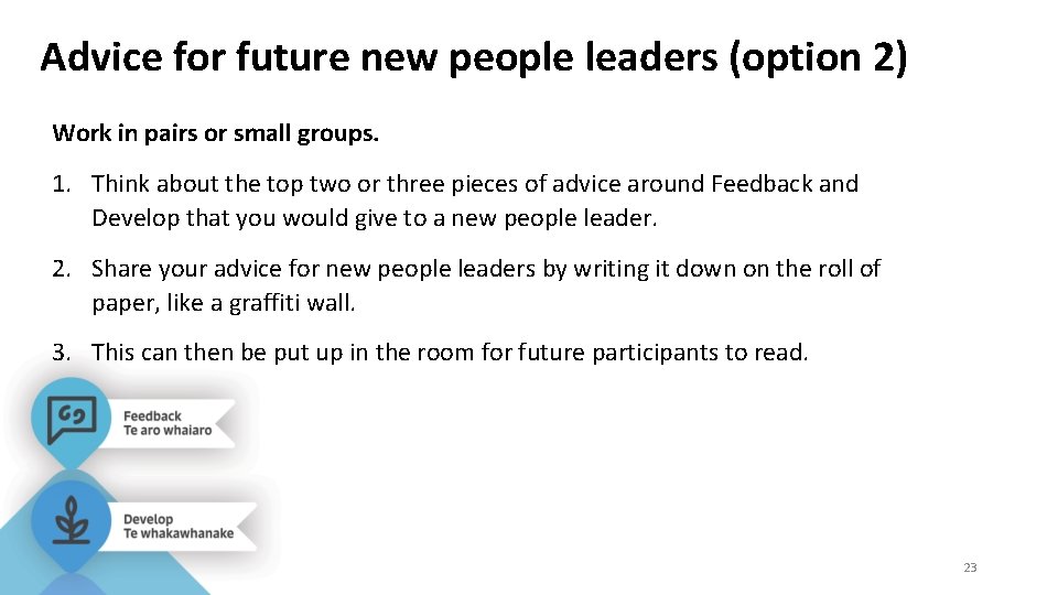 Advice for future new people leaders (option 2) Work in pairs or small groups.