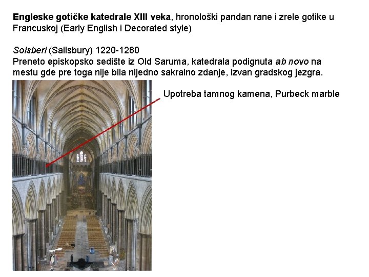 Engleske gotičke katedrale XIII veka, hronološki pandan rane i zrele gotike u Francuskoj (Early