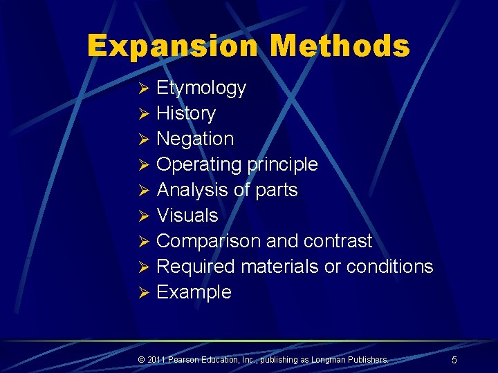 Expansion Methods Ø Etymology Ø History Ø Negation Ø Operating principle Ø Analysis of