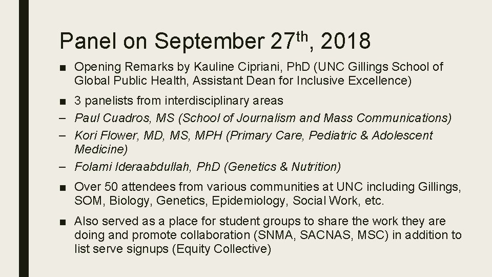 Panel on September 27 th, 2018 ■ Opening Remarks by Kauline Cipriani, Ph. D