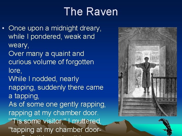 The Raven • Once upon a midnight dreary, while I pondered, weak and weary,