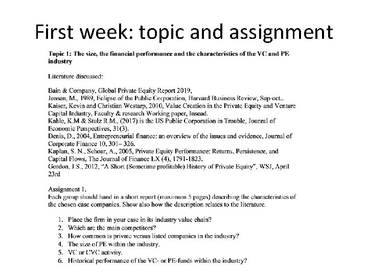 First week: topic and assignment 