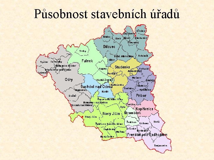 Působnost stavebních úřadů 