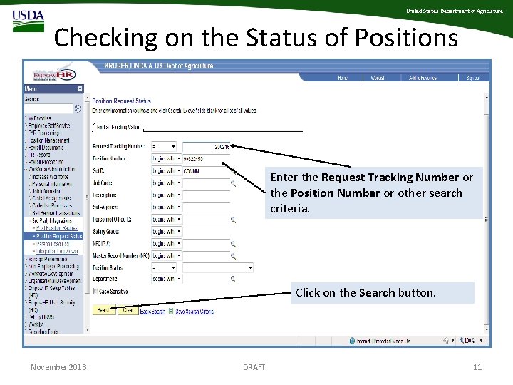 United States Department of Agriculture Checking on the Status of Positions Enter the Request