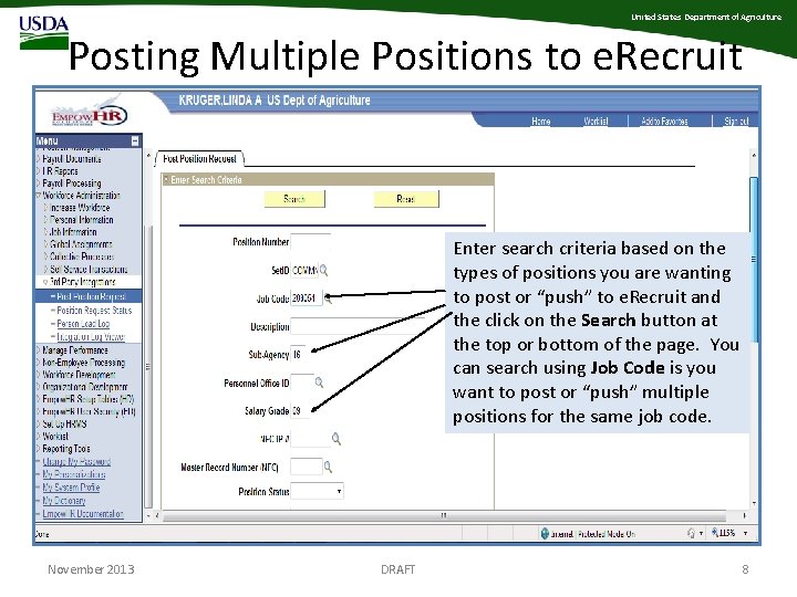 United States Department of Agriculture Posting Multiple Positions to e. Recruit Enter search criteria