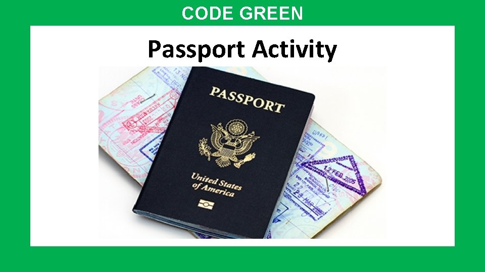 CODE GREEN Passport Activity 