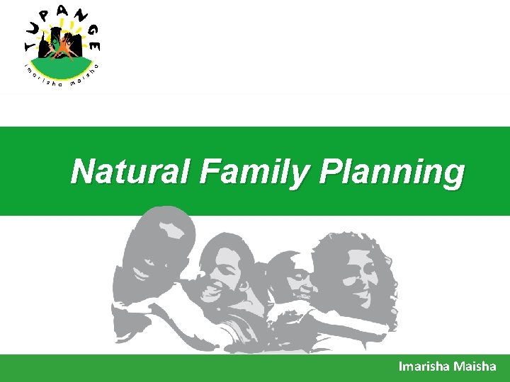 Natural Family Planning Imarisha Maisha 