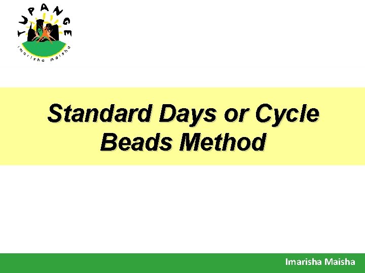 Standard Days or Cycle Beads Method Imarisha Maisha 