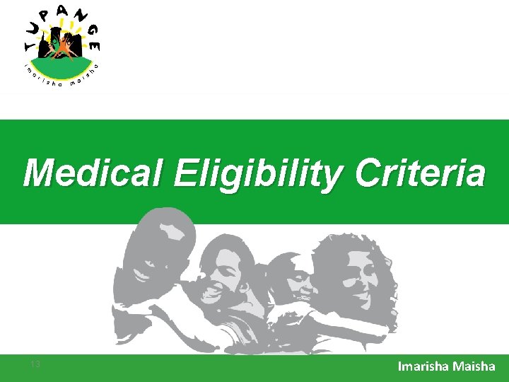 Medical Eligibility Criteria 13 Imarisha Maisha 