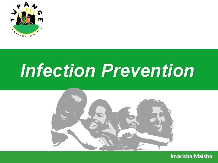 Infection Prevention Imarisha Maisha 