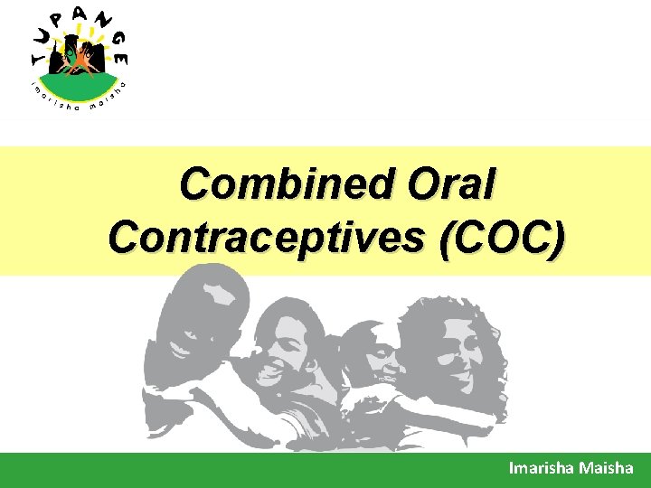 Combined Oral Contraceptives (COC) Imarisha Maisha 