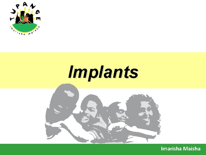 Implants Imarisha Maisha 