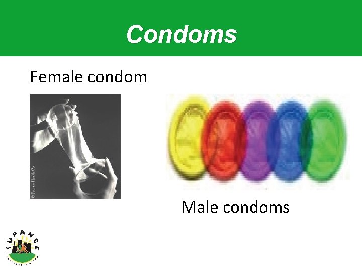 Condoms Female condom Male condoms 