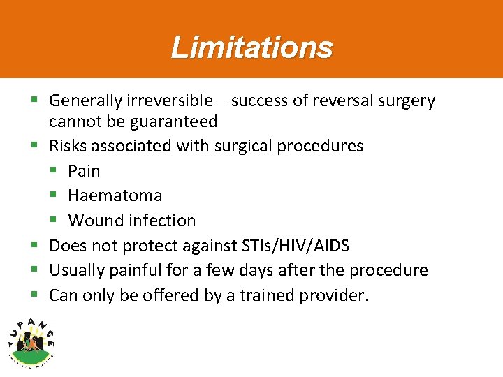 Limitations § Generally irreversible – success of reversal surgery cannot be guaranteed § Risks