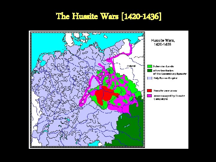 The Hussite Wars [1420 -1436] 