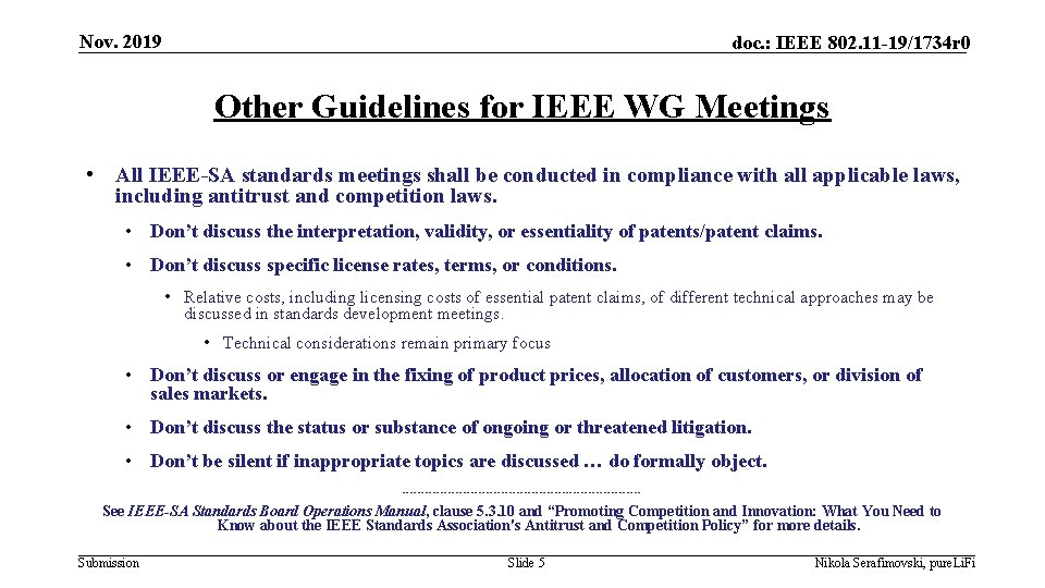 Nov. 2019 doc. : IEEE 802. 11 -19/1734 r 0 Other Guidelines for IEEE