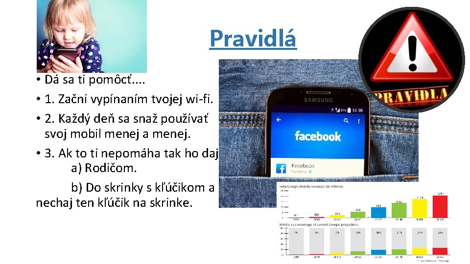 Pravidlá • Dá sa ti pomôcť. . • 1. Začni vypínaním tvojej wi-fi. •