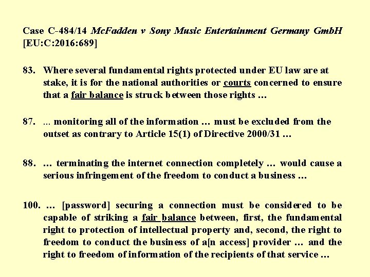 Case C-484/14 Mc. Fadden v Sony Music Entertainment Germany Gmb. H [EU: C: 2016: