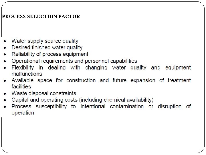 PROCESS SELECTION FACTOR 