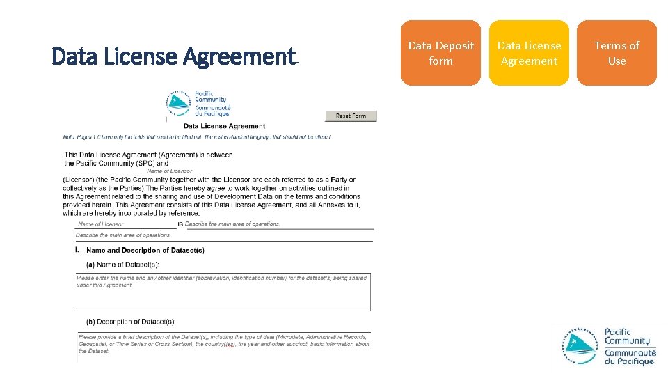 Data License Agreement Data Deposit form Data License Agreement Terms of Use 