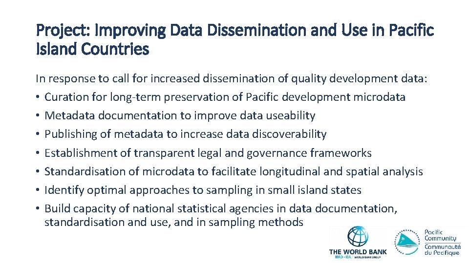 Project: Improving Data Dissemination and Use in Pacific Island Countries In response to call