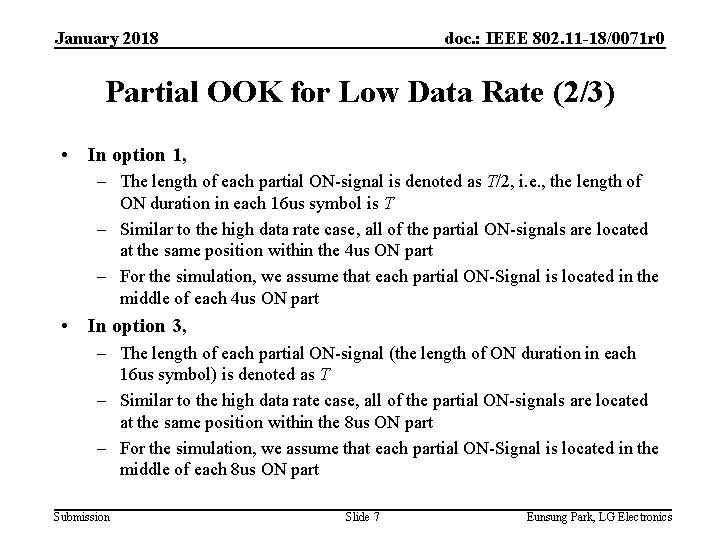 January 2018 doc. : IEEE 802. 11 -18/0071 r 0 Partial OOK for Low