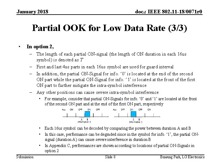 January 2018 doc. : IEEE 802. 11 -18/0071 r 0 Partial OOK for Low January 2018 doc. : IEEE 802. 11 -18/0071 r 0 Partial OOK for Low