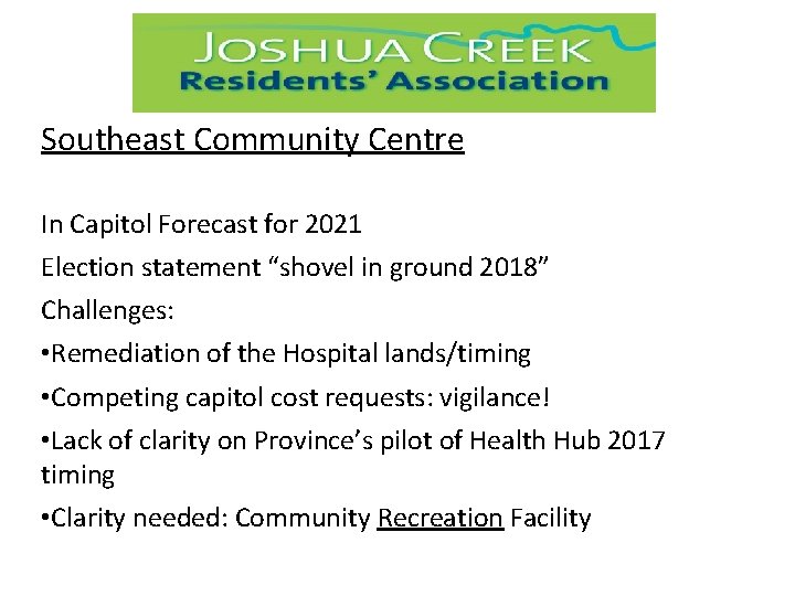 Southeast Community Centre In Capitol Forecast for 2021 Election statement “shovel in ground 2018”
