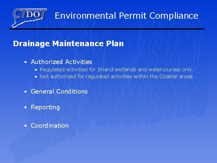 Environmental Permit Compliance Drainage Maintenance Plan • Authorized Activities • Regulated activities for Inland