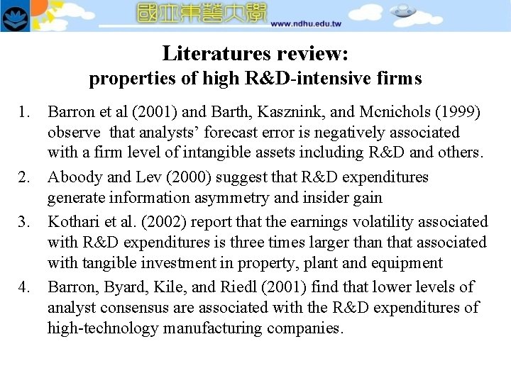 Literatures review: properties of high R&D-intensive firms 1. Barron et al (2001) and Barth,