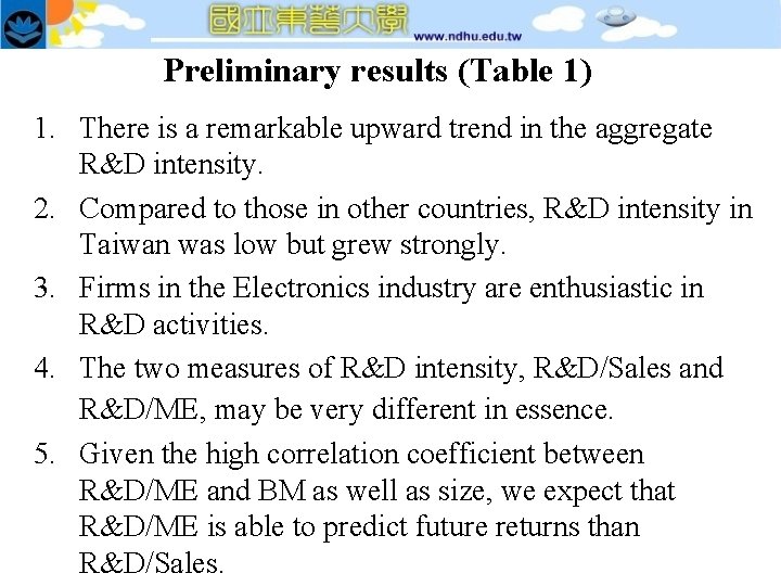 Preliminary results (Table 1) 1. There is a remarkable upward trend in the aggregate