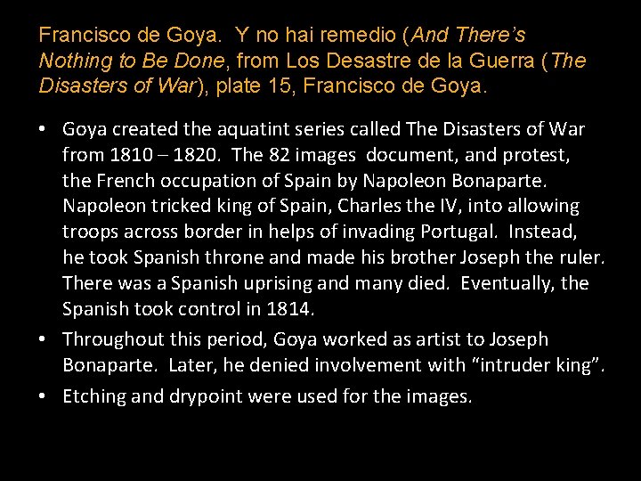 Francisco de Goya. Y no hai remedio (And There’s Nothing to Be Done, from
