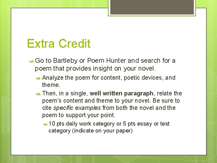 Extra Credit Go to Bartleby or Poem Hunter and search for a poem that