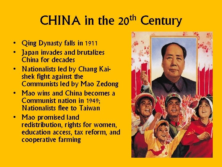 CHINA in the 20 th Century • Qing Dynasty falls in 1911 • Japan