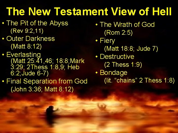 The New Testament View of Hell • The Pit of the Abyss (Rev 9: