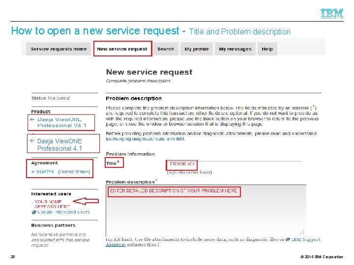 How to open a new service request - Title and Problem description 25 ©